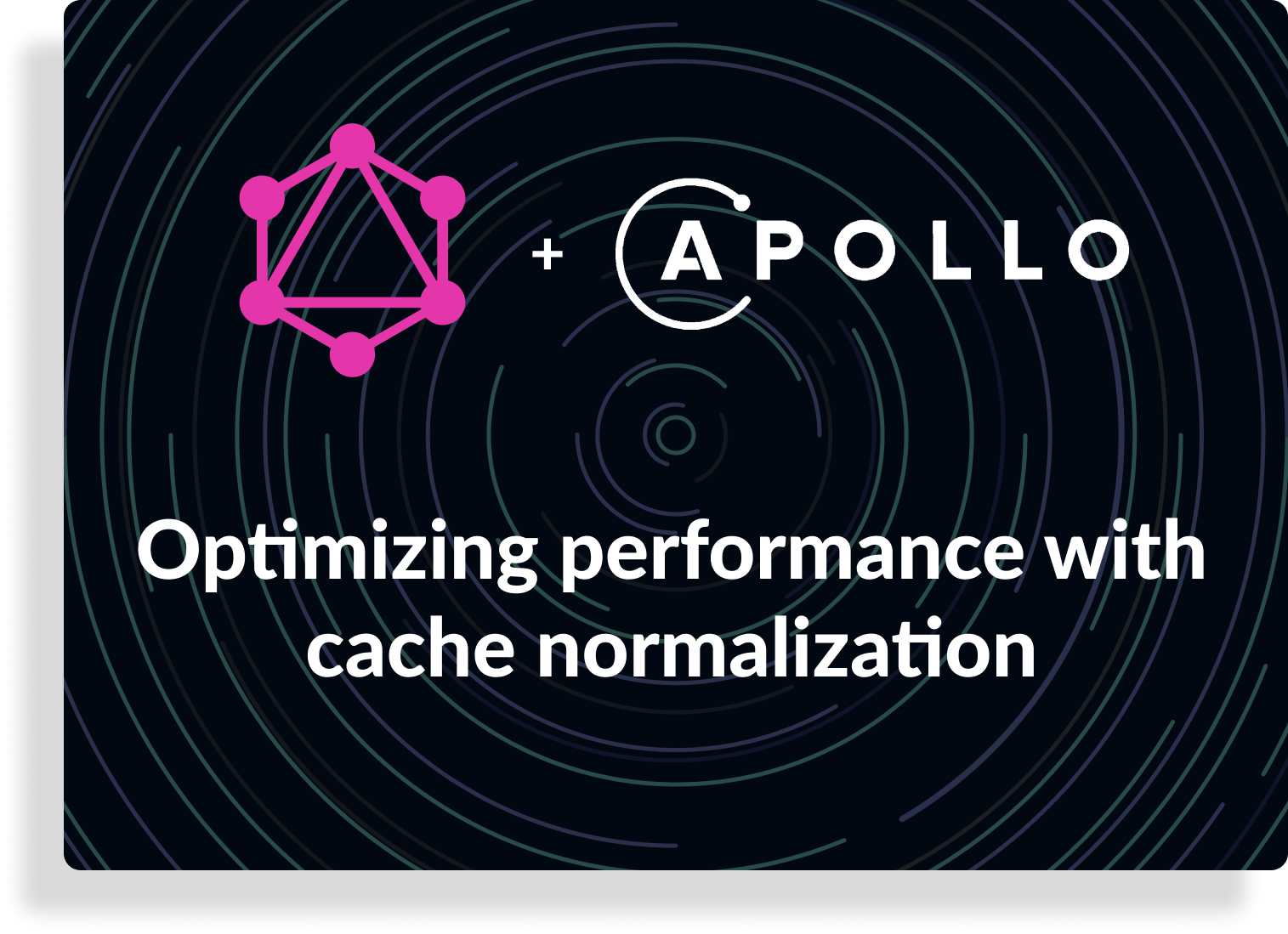 Boost Apollo GraphQL performance with cache normalization