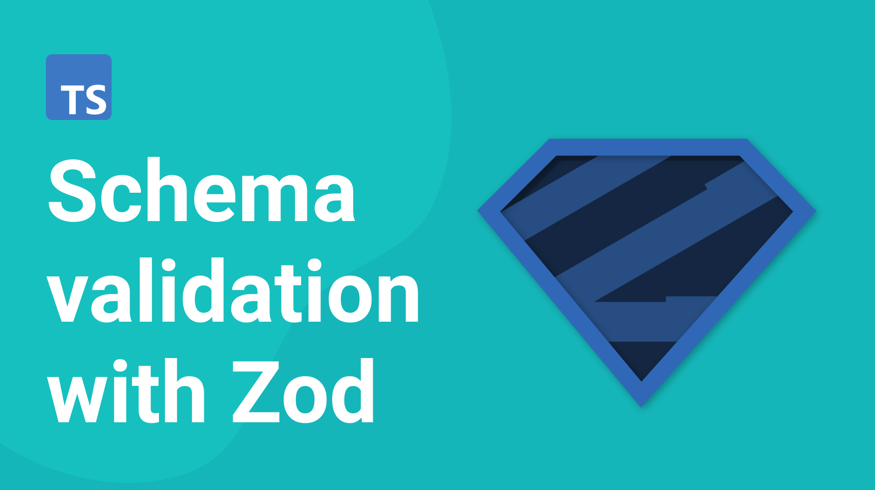 TypeScript schema validation with Zod